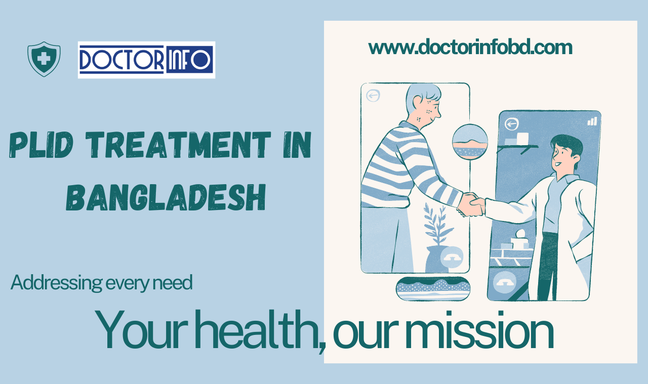 PLID Treatment Options in Bangladesh